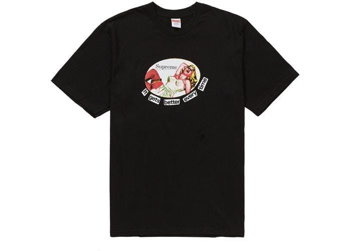 SUPREME IT GETS BETTER EVERY TIME TEE BLACK