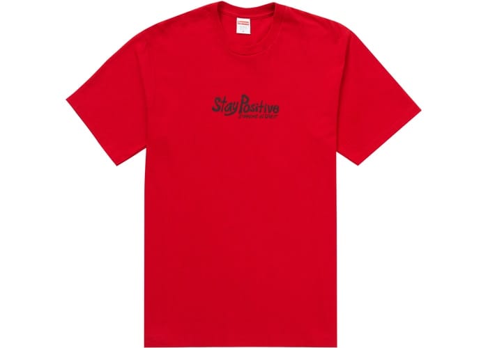 SUPREME STAY POSITIVE TEE RED