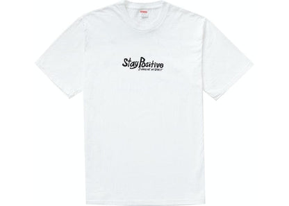 SUPREME STAY POSITIVE TEE WHITE
